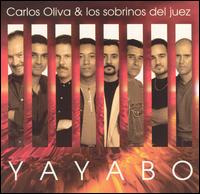 Yayabo - Carlos Oliva & Los Sobrinos del Juez