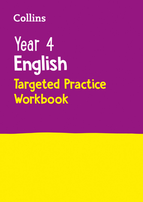 Year 4 English Targeted Practice Workbook: Ideal for Use at Home - Collins KS2