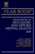 Year Book of Psychiatry and Applied Mental Health: Volume 2005