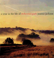 Year in the Life of Richmond Park