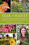 Year of Plenty: One Suburban Family. . .in Pursuit of Christian Living
