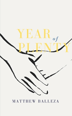 Year of Plenty - Balleza, Matthew