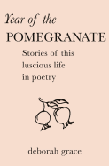 Year of the Pomegranate
