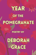 Year of the Pomegranate