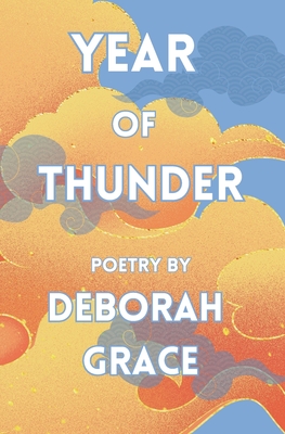 Year of Thunder - Grace, Deborah