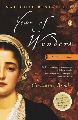 Year of Wonders: A Novel of the Plague - Brooks, Geraldine