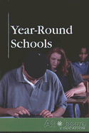 Year-Round Schools - Ruggiero, Adriane (Editor)