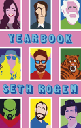 Yearbook: A hilarious collection of true stories from the writer of Superbad