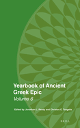 Yearbook of Ancient Greek Epic: Volume 6
