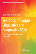 Yearbook of Corpus Linguistics and Pragmatics 2014: New Empirical and Theoretical Paradigms