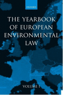 Yearbook of European Environmental Law: Volume 1