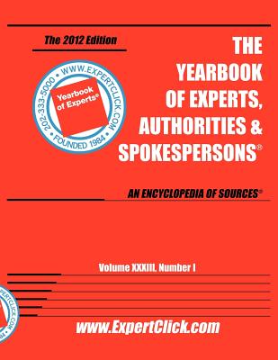 Yearbook of Experts, Authorities & Spokespersons, 2012 - Davis, Mitchell P (Editor)