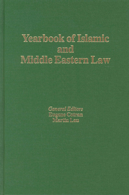 Yearbook of Islamic and Middle Eastern Law, Volume 9 (2002-2003) - Cotran, Eugene (Editor), and Lau, Martin (Editor)