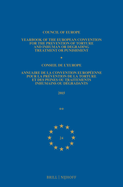 Yearbook of the European Convention for the Prevention of Torture and Inhuman or Degrading Treatment or Punishment/Annuaire de la Convention Europ?enne Pour La Pr?vention de la Torture Et Des Peines Ou Traitements Inhumain Ou D?gradants: Volume 24...