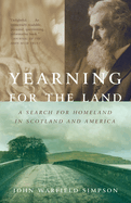 Yearning for the Land: A Search for Homeland in Scotland and America