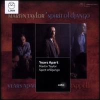 Years Apart - Martin Taylor's Spirit of Django