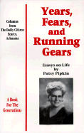 Years, Fears, and Running Gears