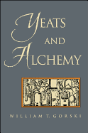 Yeats and Alchemy