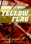 Yellow Flag - Lipsyte, Robert