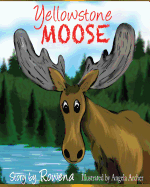 Yellowstone Moose: The English Original