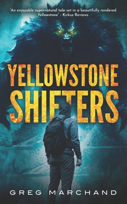 Yellowstone Shifters - Marchand, Greg