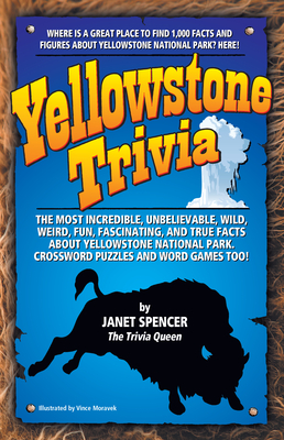 Yellowstone Trivia - Spencer, Janet