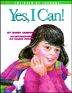 Yes, I Can!: Challenging Cerebral Palsy - Sanford, Doris, and Heaney, Liz (Editor)