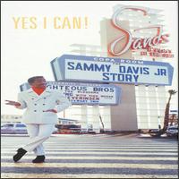 Yes I Can! The Sammy Davis Jr. Story - Sammy Davis, Jr.