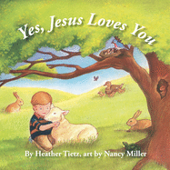 Yes, Jesus Loves You