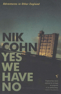 Yes We Have No - Cohn, Nik