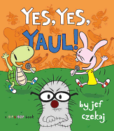 Yes, Yes, Yaul!