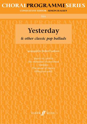 Yesterday & Other Classic Pop Ballads - Latham, Robert, Professor (Composer)