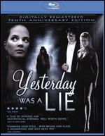 Yesterday Was a Lie [Blu-ray] - James Kerwin