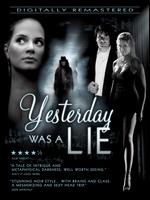 Yesterday Was a Lie - James Kerwin
