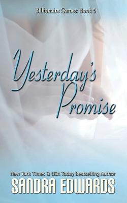 Yesterday's Promise - Edwards, Sandra, Prof.