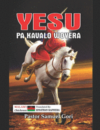 Yesu pa Kavalo Woyera: (Jesus on the White Horse - Chichewa