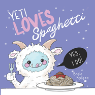 Yeti Loves Spaghetti