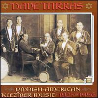 Yiddish-American Klezmer Music - 1925-1956 - Dave Tarras