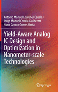 Yield-Aware Analog IC Design and Optimization in Nanometer-Scale Technologies