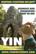 Yin Deficiency - Burnout and Exhaustion: What to Do!