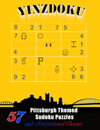 Yinzdoku: 57 Pittsburgh Themed Sudoku Puzzles