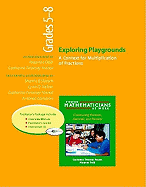 Ymaw Exploring Playgrounds, Grades 5-8 (Resource Package): A Context for Multiplication of Fractions