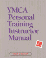 YMCA Personal Training Instructor Manual - Ymca Of The Usa