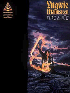 Yngwie Malmsteen: Fire and Ice