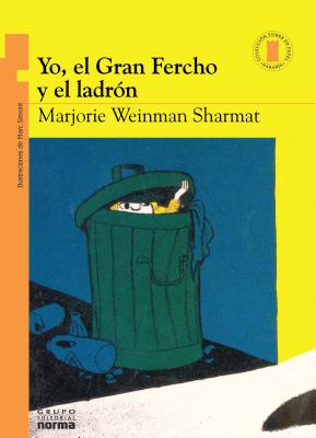 Yo, El Gran Fercho y El Ladron - Weinman Sharmat, Marjorie, and Simont, Marc (Illustrator)