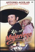 Yo, El Mujeriego - Jose Diaz Morales