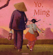 Yo, Ming - Bernos, Clotilde, and Novi, Nathalie (Illustrator), and Rubio, Esther (Translated by)