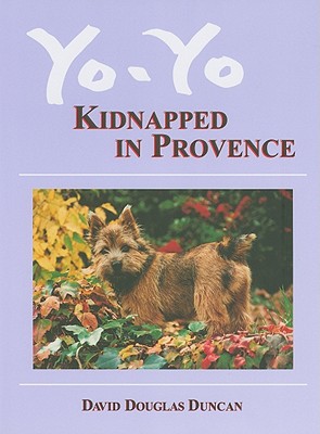 Yo-Yo: Kidnapped in Provence - Duncan, David Douglas