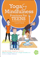 Yoga and Mindfulness Practices for Teens Card Deck