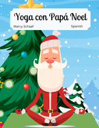 Yoga con Pap Noel (Spanish) Yoga with Santa